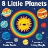 8 Little Planets